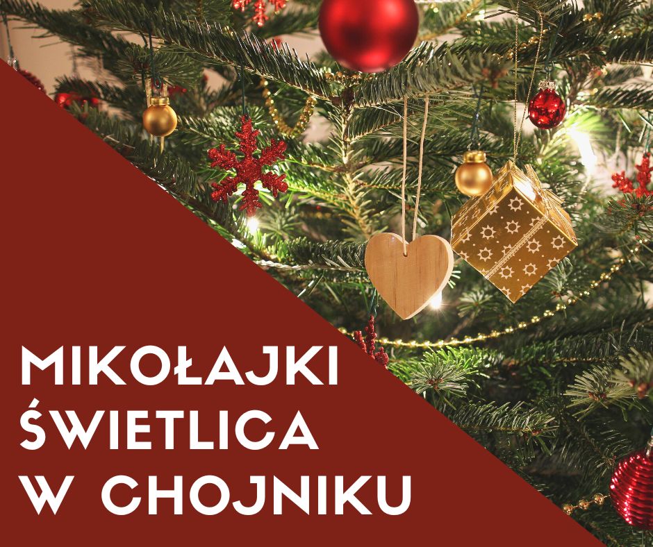 Read more about the article Mikołajki – Świetlica w Chojniku