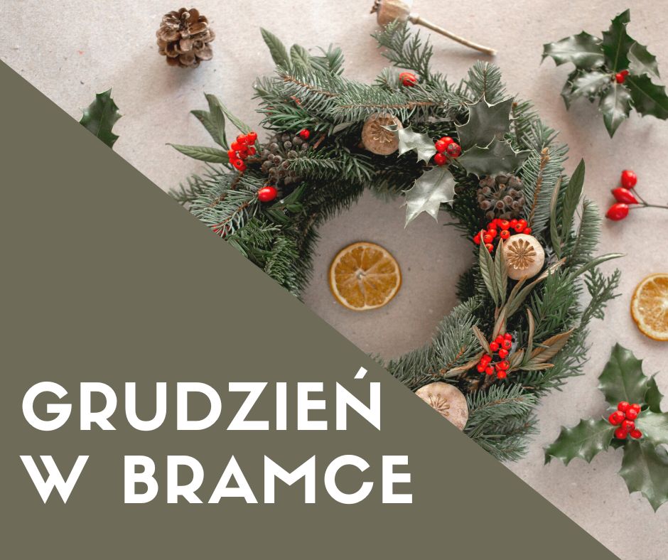 You are currently viewing Grudzień w Bramce