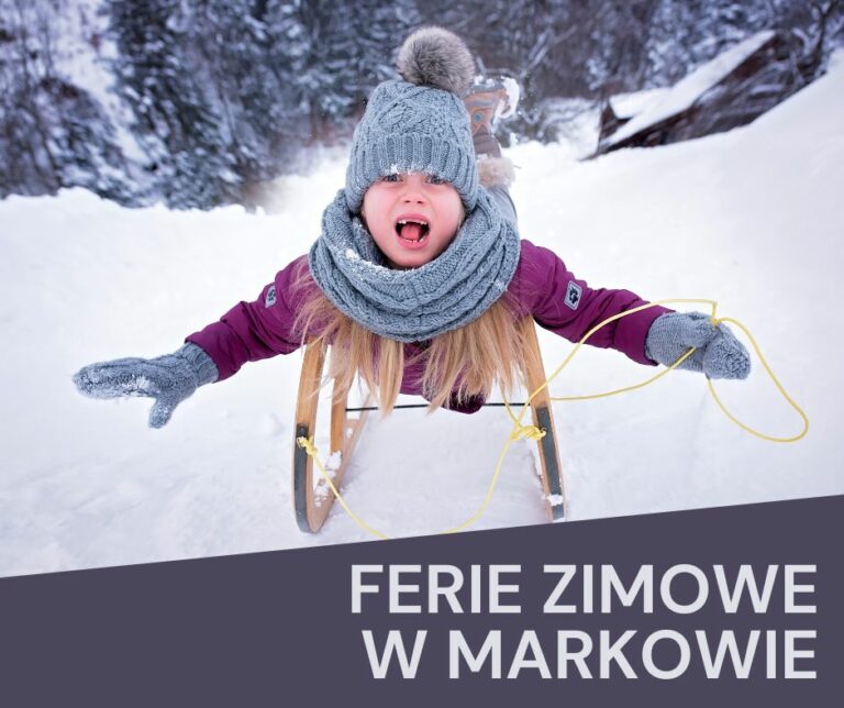 Read more about the article Ferie zimowe w Markowie