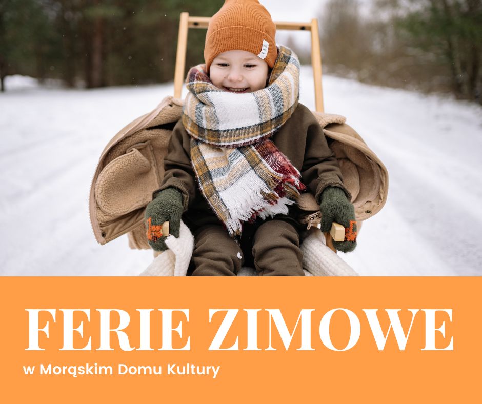 Read more about the article Ferie zimowe w Morąskim Domu Kultury