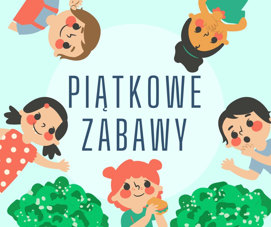 You are currently viewing Piątkowe zabawy