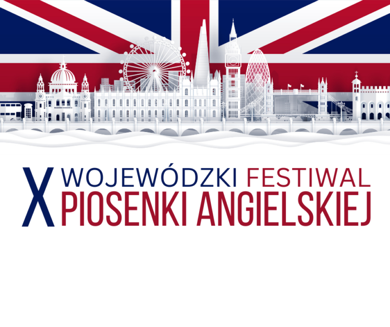 Read more about the article X Wojewódzki Festiwal Piosenki Angielskiej