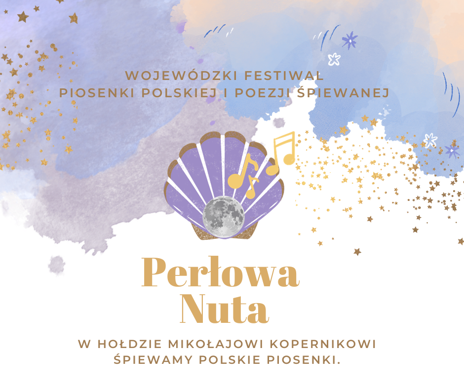You are currently viewing Wojewódzki Festiwal „Perłowa Nuta”