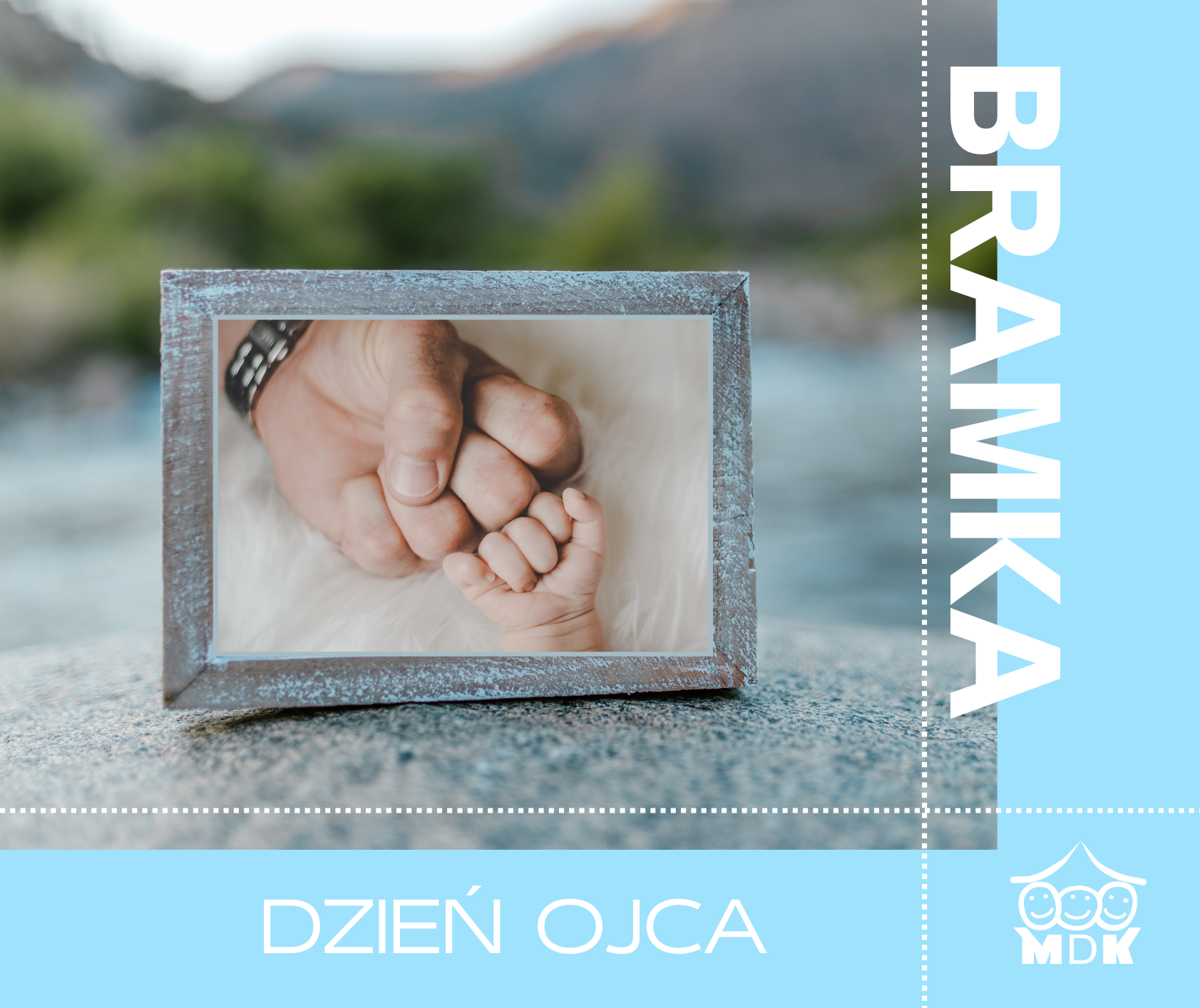 Read more about the article Dzień Ojca w Bramce